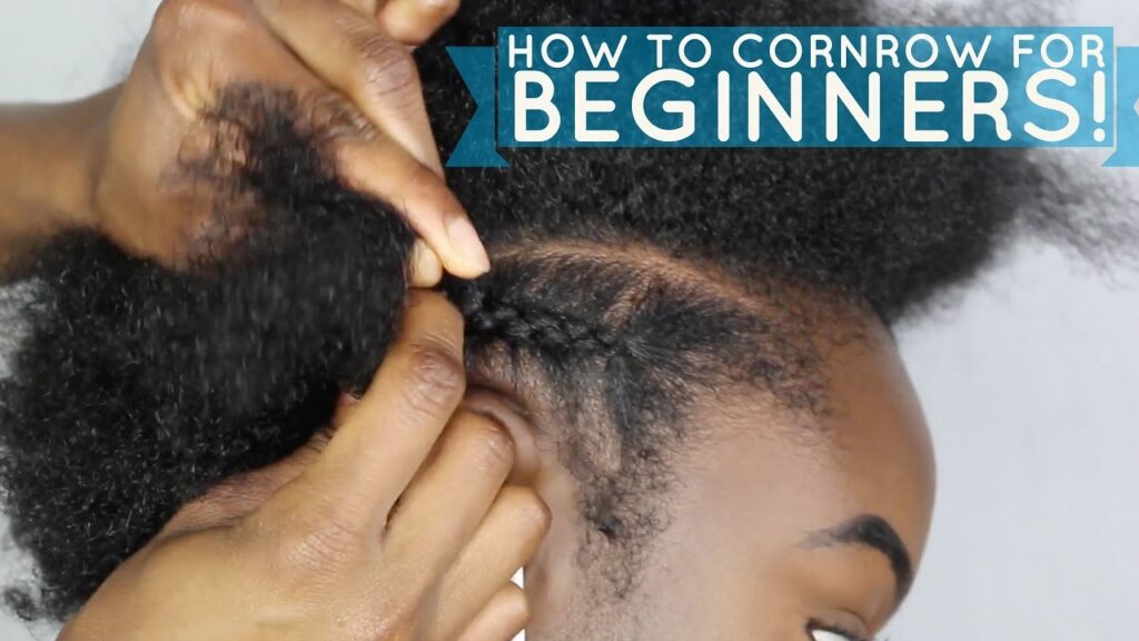 How to cornrow for beginners